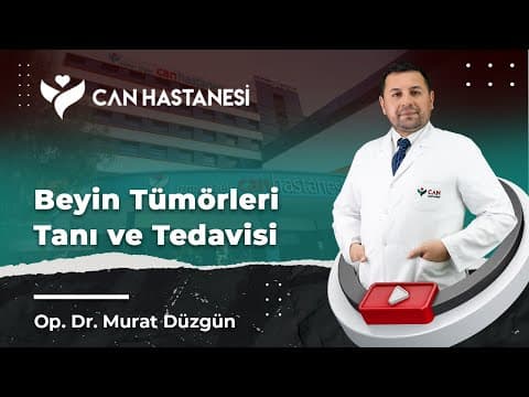 Beyin Tümörü, Belirtileri ve Tedavi Yöntemleri Hakkında Her Şey videosunun kapak görseli