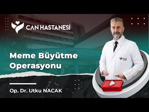 Estetik ve Sağlık Perspektifinde Meme Büyütme Ameliyatı videosunun kapak görseli